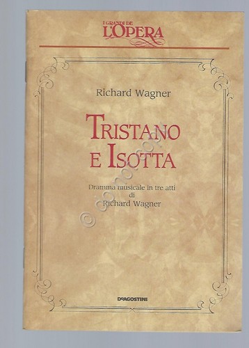 Tristano isotta wagner - wagner, opera